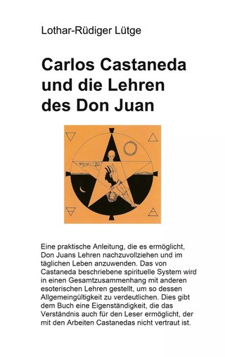 Cover: Carlos Castaneda und die Lehren des Don Juan