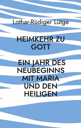 Cover: Heimkehr zu Gott