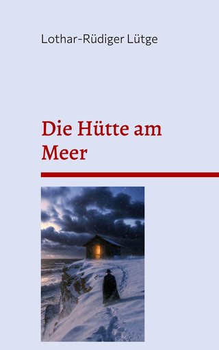 Cover: Die Hütte am Meer
