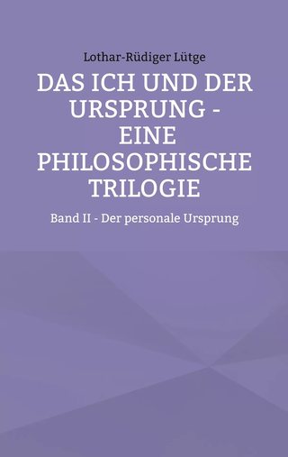 Cover: Das Ich und der Ursprung – Band II
