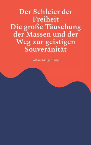 Cover: Der Schleier der Freiheit