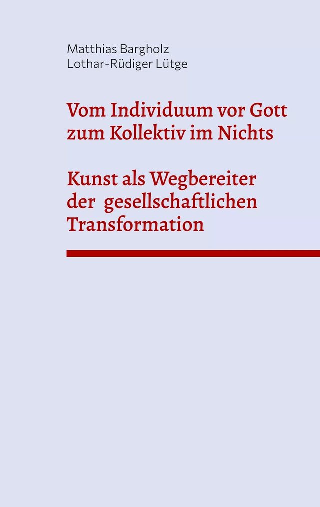 Cover: Vom Individuum vor Gott zum Kollektiv im Nichts